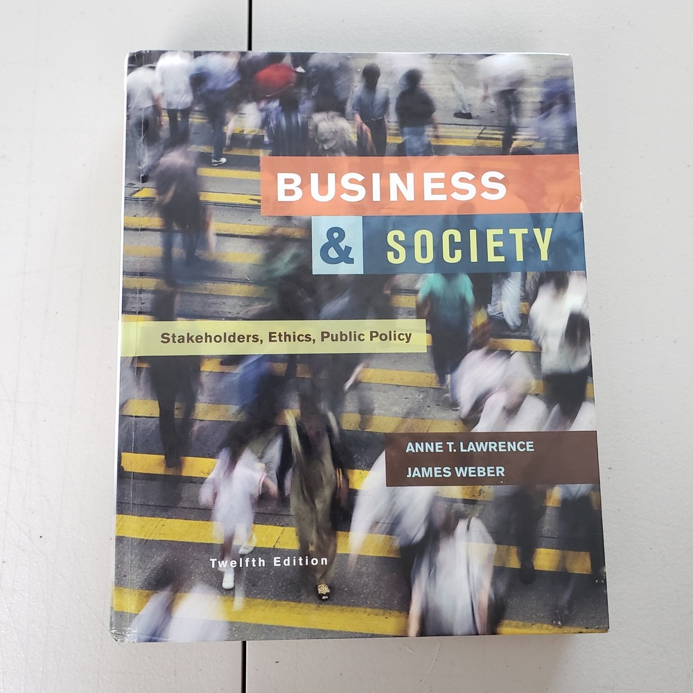 Business and Society Stakeholders Ethics Public Policy 12th Edition Lawrence